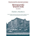 Thoughts on Building Strong Towns, Volume II