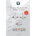 Practice Book for the WISC-V Test: Improve Nonverbal and Processing Speed Skills with 130 Exercises