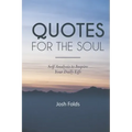Quotes for the Soul: Self Analysis for Daily Inspiration