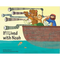 If I Lived with Noah