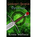 Gatekeeper's Deception I - Deceiver