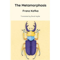 The Metamorphosis (Translated by David Wyllie)