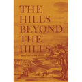 The Hills Beyond the Hills
