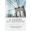 A Cadre of Experts: An LSAT Novel