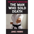 The Man Who Sold Death