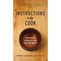 Instructions to the Cook: A Zen Master's Lessons in Living a Life That Matters