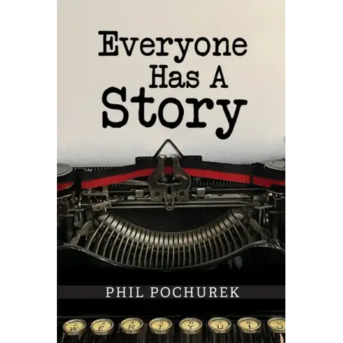 Everyone Has A Story