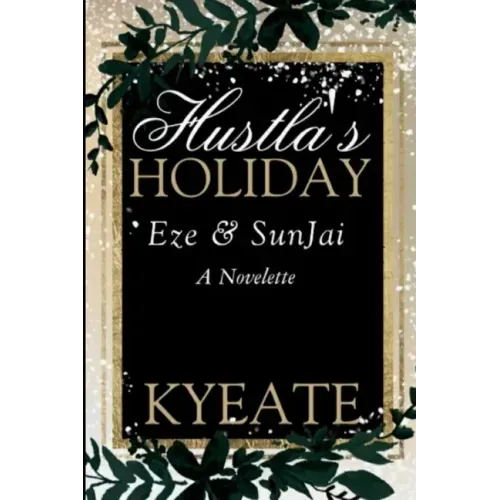 Hustla's Holiday: Eze & SunJai