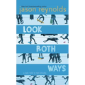 Look Both Ways: A Tale Told in Ten Blocks