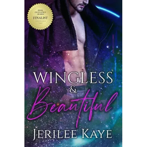 Wingless and Beautiful