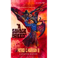 A Savage Breed
