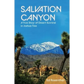 Salvation Canyon: A True Story of Desert Survival in Joshua Tree