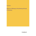 Returns to Addresses of the Senate and House of Commons