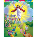 Easter Activity Book for Kids: The Story of Easter Bible Coloring Book with Dot to Dot, Maze, and Word Search Puzzles - (The Perfect Easter Basket St