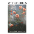 Where She Is