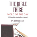 The Bible Tribe Daily Bible Reading Plan: Word of the Day
