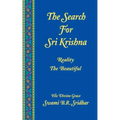 Search For Sri Krishna: Reality The Beautiful