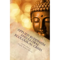 Applied Buddhism and Global Ecological Crisis