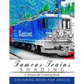 Famous Train Shading Volume 2: Train Grayscale coloring books for adults Relaxation Art Therapy for Busy People (Adult Coloring Books Series, graysca