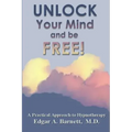 UNLOCK Your Mind and be FREE!