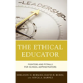 The Ethical Educator: Pointers and Pitfalls for School Administrators