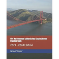 Five No-Nonsense California Real Estate License Practice Tests: 2023 - 2024 Edition