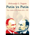 Putin vs Putin: Una visión de la Rusia del s. XXI