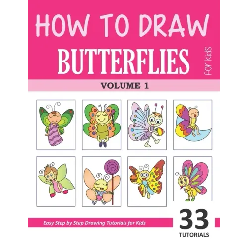 How to Draw Butterflies for Kids - Volume 1