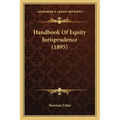 Handbook of Equity Jurisprudence (1895)