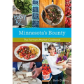 Minnesota's Bounty: The Farmers Market Cookbook