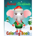 Animal Christmas Coloring Book: 50 Christmas Coloring Pages for Kids