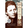 Pearl Buck in China: Journey to the Good Earth