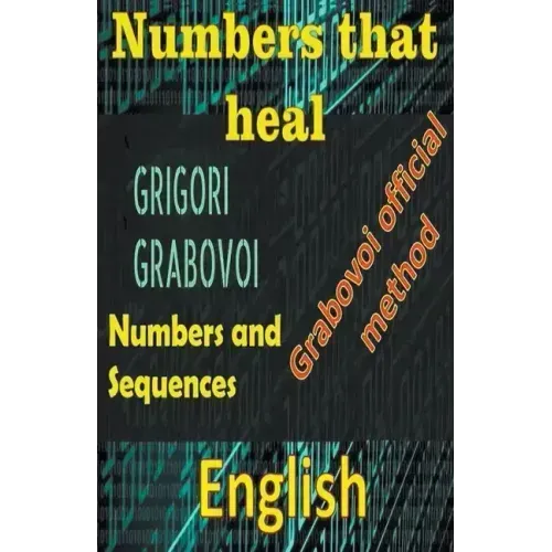 Numbers That Heal, Grigori Grabovoi