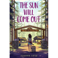 The Sun Will Come Out