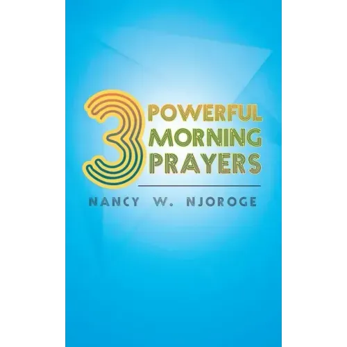 3 Powerful Morning Prayers