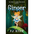 Ginger: A funny chapter book for kids ages 9-12