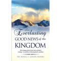 The Everlasting Gospel of the Kingdom