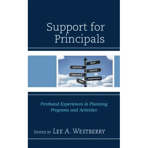 Support for Principals: Firsthand Experiences in Planning Programs and Activities