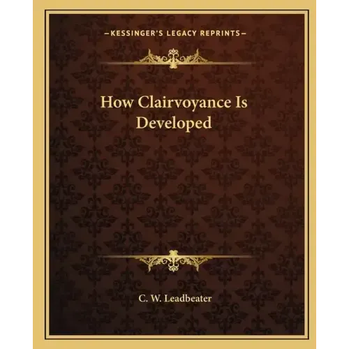 How Clairvoyance Is Developed