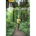 Best Trail Runs Portland, Oregon