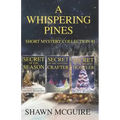 A Whispering Pines Short Mysteries Collection #1