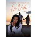 Contada en Poemas: La Vida