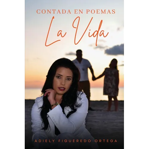 Contada en Poemas: La Vida