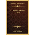 A Cabinet Of Gems (1891)