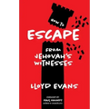 How to Escape From Jehovah's Witnesses