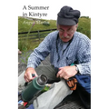 A Summer in Kintyre: Memories and Reflections