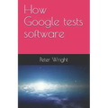 How Google Tests Software