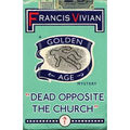 Dead Opposite the Church: A Golden Age Mystery
