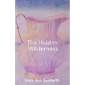 The Hidden Wilderness