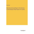 Thirty-Second Annual Report of the Directors of James Murray's Royal Asylum for Lunatics